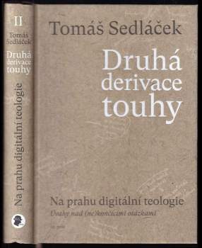 Tomáš Sedláček: Druhá derivace touhy