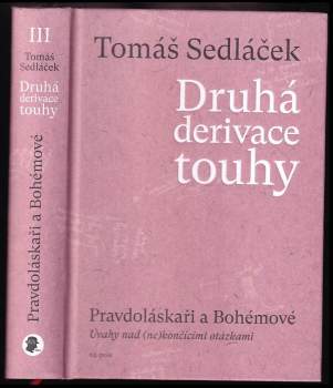 Tomáš Sedláček: Druhá derivace touhy