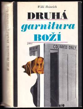 William Heinrich: Druhá garnitura boží