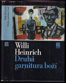 William Heinrich: Druhá garnitura boží
