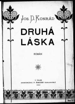 Josef Deograt Konrád: Druhá láska