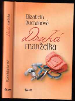 Elizabeth Buchan: Druhá manželka
