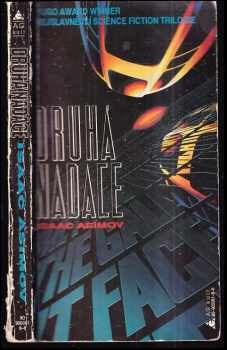 Isaac Asimov: Nadace 1 - 7 - Nadace + Nadace a Říše + Druhá Nadace + Nadace na hranicích + Nadace a Země + Předehra k Nadaci + A zrodí se nadace - KOMPLET