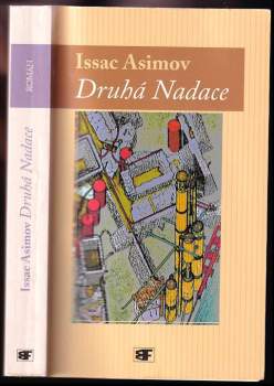 Isaac Asimov: Druhá Nadace