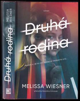 Melissa Wiesner: Druhá rodina