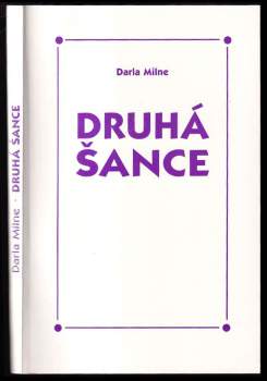 Darla Milne: Druhá šance