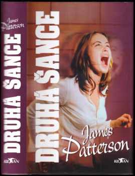 Druhá šance - James Patterson, Andrew Gross (2004, Alpress) - ID: 614317