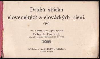 Bohumír Pokorný: Druhá sbírka slovenských a slováckých písní (20)