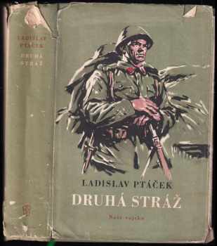 Ladislav Ptáček: Druhá stráž
