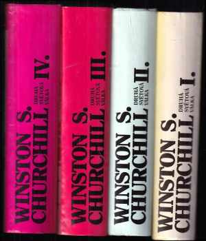 Druhá světová válka 1-4 díl - Blížící se bouře + Jejich nejskvělejší hodina + Velká aliance + Triumf a tragédie - Winston Churchill, Jaroslav Hrbek, Curtis M Brown, John Farquharson (1992, Nakladatelství Lidové noviny) - ID: 571660
