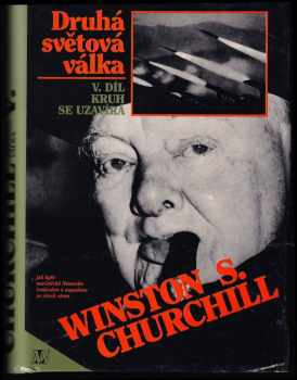 Winston Churchill: Druhá světová válka 1 - 6 KOMPLET - Blížící se bouře + Jejich nejskvělejší hodina + Velká aliance  + Karta se obrací + Kruh se uzavírá + Triumf a tragédie