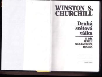 Winston Churchill: Druhá světová válka 1 - 6 KOMPLET - Blížící se bouře + Jejich nejskvělejší hodina + Velká aliance  + Karta se obrací + Kruh se uzavírá + Triumf a tragédie