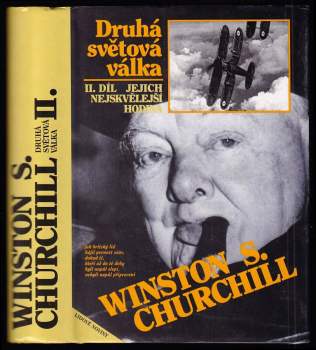Druhá světová válka : Jejich nejskvělejší hodina