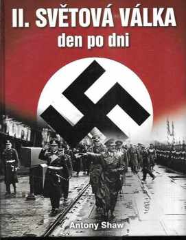 Druhá světová válka den po dni