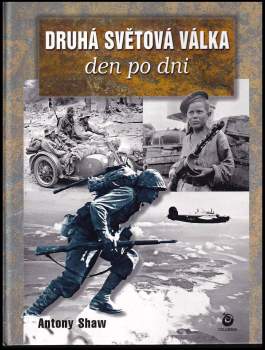 Druhá světová válka den po dni