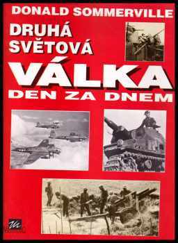 Donald Sommerville: Druhá světová válka den za dnem