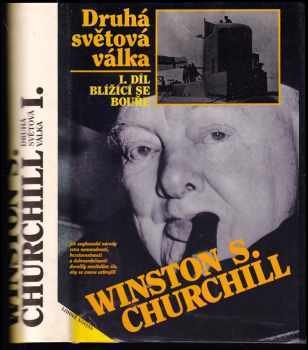 Druhá světová válka : I. díl - Blížící se bouře - Winston Churchill (1992, Nakladatelství Lidové noviny) - ID: 731821