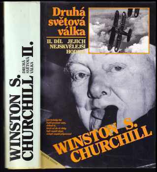 Druhá světová válka : II. díl - Jejich nejskvělejší hodina - Winston Churchill (1993, Nakladatelství Lidové noviny) - ID: 731824