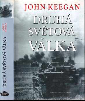 John Keegan: Druhá světová válka