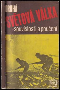 Druhá světová válka - souvislosti a poučení