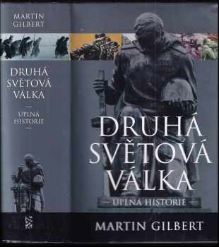 Druhá světová válka : úplná historie