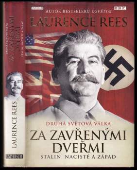 Laurence Rees: Druhá světová válka za zavřenými dveřmi
