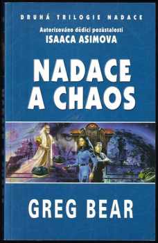 David Brin: Druhá trilogie Nadace : Díl 1-3 (Ohrožení Nadace + Nadace a chaos + Vítězství Nadace)