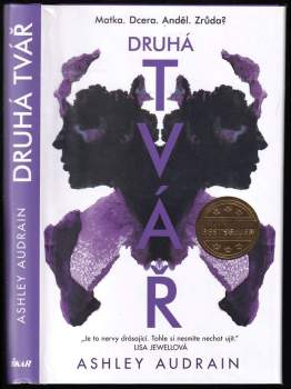 Ashley Audrain: Druhá tvář