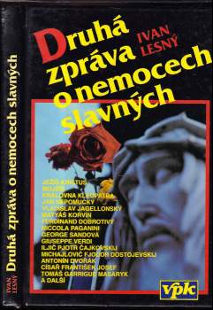Druhá zpráva o nemocech slavných