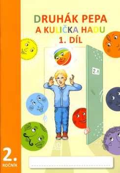 Druhák Pepa a kulička Hadu