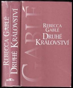 Druhé království : 1. díl