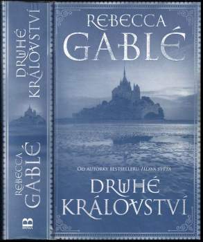 Rebecca Gablé: Druhé království