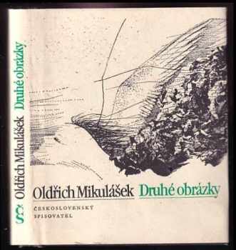 Oldřich Mikulášek: Druhé obrázky