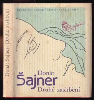 Donát Sajner: Druhé zaslíbení