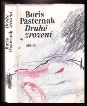 Druhé zrození - Boris Leonidovič Pasternak (1988, Odeon) - ID: 597960