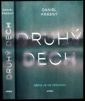 Daniel Krásný: Druhý dech