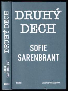 Sofie Sarenbrant: Druhý dech