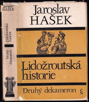 Jaroslav Hašek: Druhý dekameron ; Lidožroutská historie : parodie, morytáty a banality