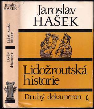 Jaroslav Hašek: Druhý dekameron ; Lidožroutská historie : parodie, morytáty a banality