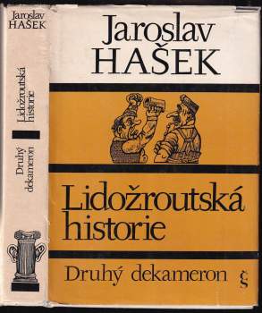 Jaroslav Hašek: Druhý dekameron ; Lidožroutská historie : parodie, morytáty a banality