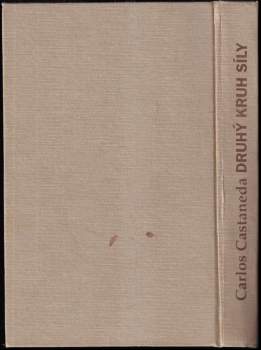 Carlos Castaneda: Druhý kruh síly