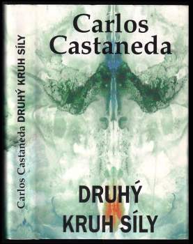 Carlos Castaneda: Druhý kruh síly