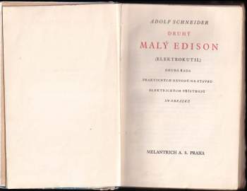 Adolf Schneider: Druhý malý Edison