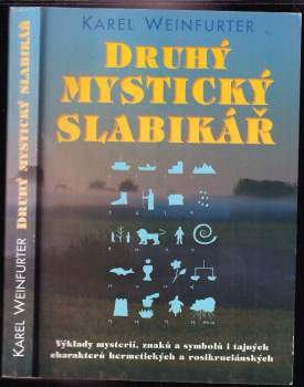 Karel Weinfurter: Druhý mystický slabikář