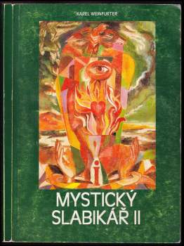 Druhý mystický slabikář, to jest, Klíč pro žáky D.S