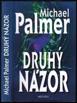 Michael Palmer: Druhý názor