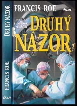 C. Francis Roe: Druhý názor
