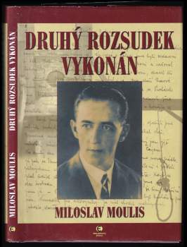 Druhý rozsudek vykonán : zpráva o mém otci
