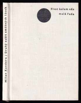 Druhý sešit směšných lásek - Milan Kundera (1965, Československý spisovatel) - ID: 640908