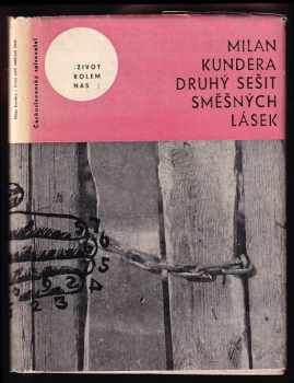 Druhý sešit směšných lásek - Milan Kundera (1966, Československý spisovatel) - ID: 819243